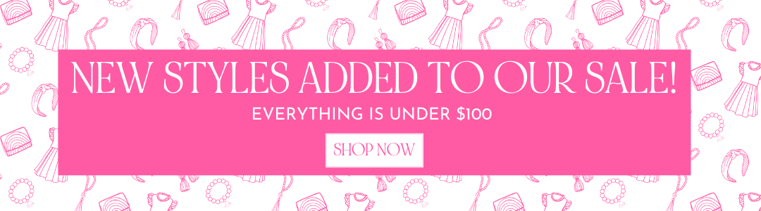 NEW STYLES ADDED TO SALE, SHOP NOW!