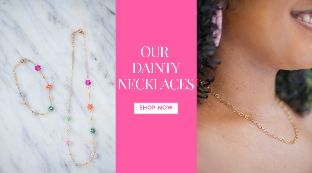 Shop our dainty necklaces