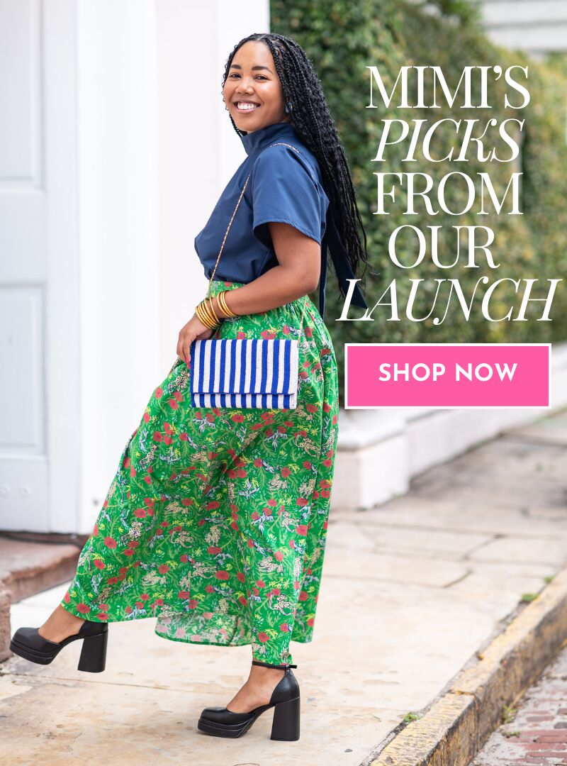 Shop Mimi's picks from the launch