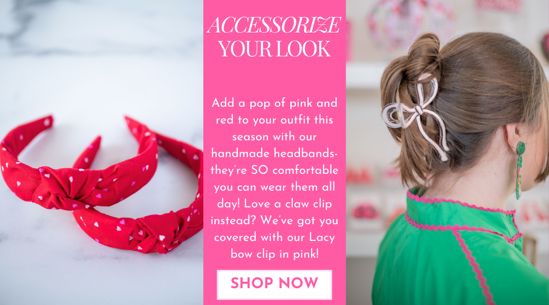 shop our valentine's day accessories